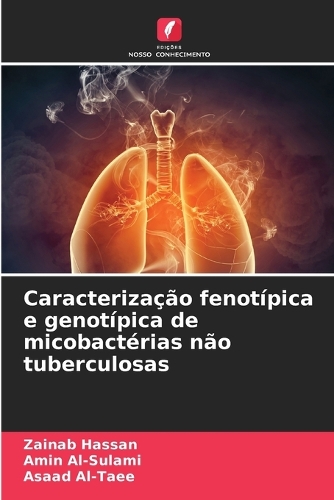 Caracterização fenotípica e genotípica de micobactérias não tuberculosas