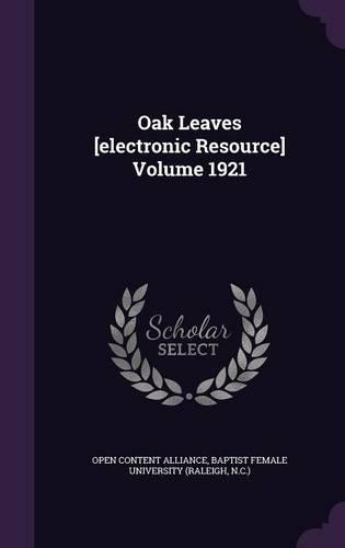 Oak Leaves [electronic Resource] Volume 1921