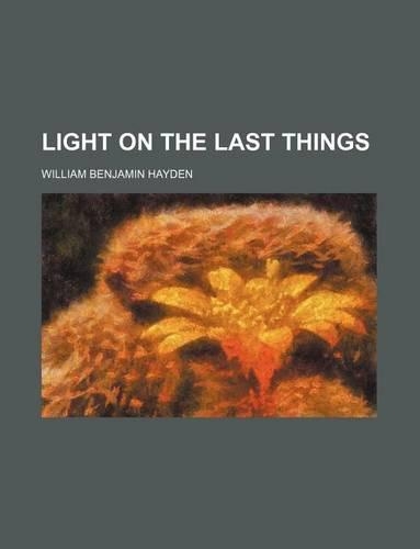 Light on the Last Things