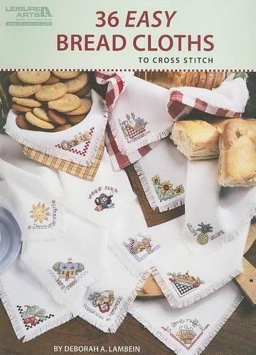 36 Easy Bread Cloths to Cross Stitch