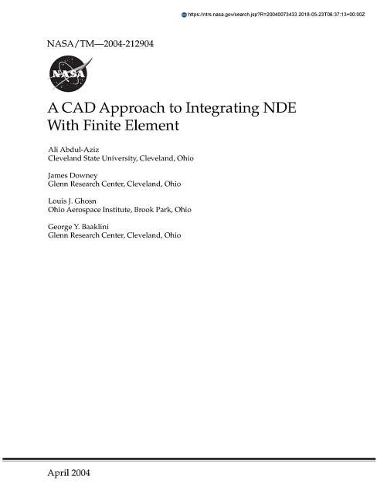 A CAD Approach to Integrating Nde with Finite Element