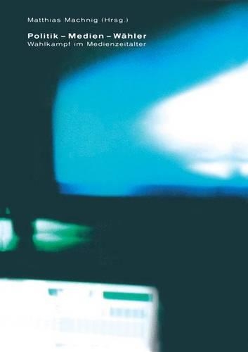 Politik Medien Wahler