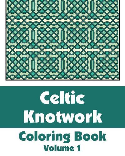 Celtic Knotwork Coloring Book (Volume 1)