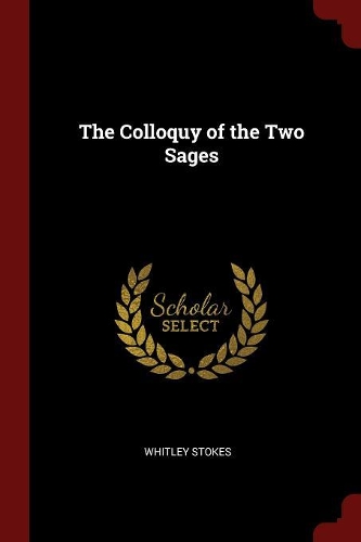 The Colloquy of the Two Sages