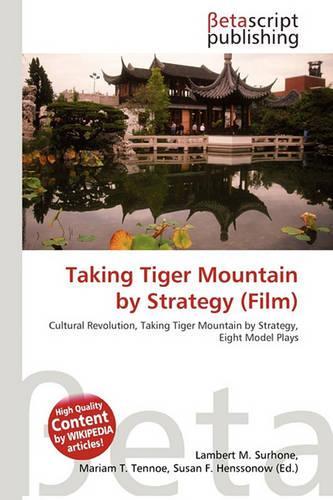 Taking Tiger Mountain by Strategy (Film)