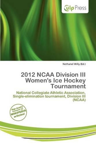 2012 NCAA Division III Women's Ice Hockey Tournament
