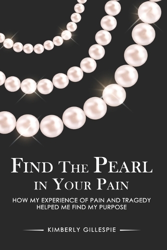 Find the Pearl in Your Pain