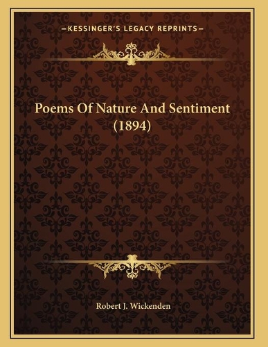 Poems Of Nature And Sentiment (1894)