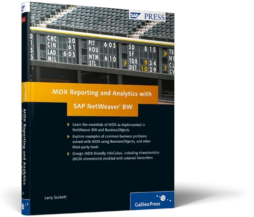 MDX Reporting and Analytics with SAP NetWeaver BW: An Up-to-Date Guide for Business Intelligence Reporting and Analytics with SAP