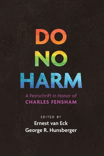 Do No Harm: A Festschrift in Honor of Charles Fensham