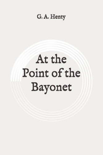 At the Point of the Bayonet