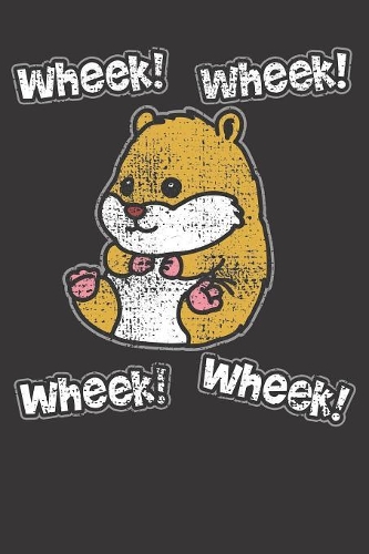 Notebook 6x9 120 Pages: Guinea Pig Wheek Wheek Cute Gift Vintage