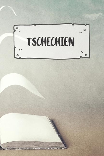 Tschechien: Liniertes Reisetagebuch Notizbuch oder Reise Notizheft liniert - Reisen Journal für Männer und Frauen mit Linien