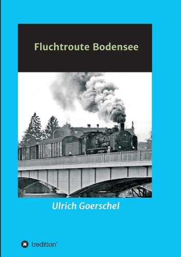 Fluchtroute Bodensee