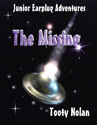 Junior Earplug Adventures: The Missing