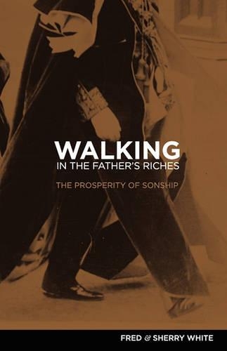 Walking in the Father's Riches