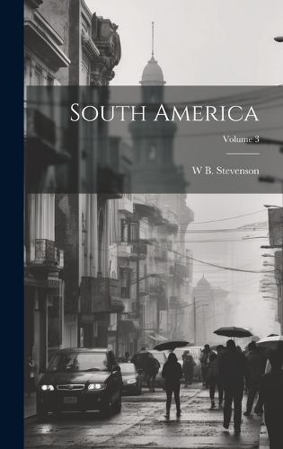 South America; Volume 3