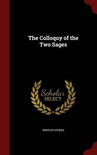 The Colloquy of the Two Sages