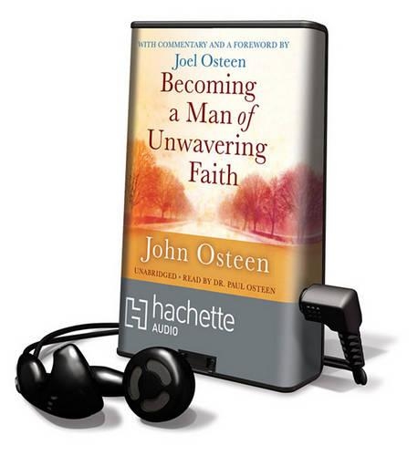 Becoming a Man of Unwavering Faith