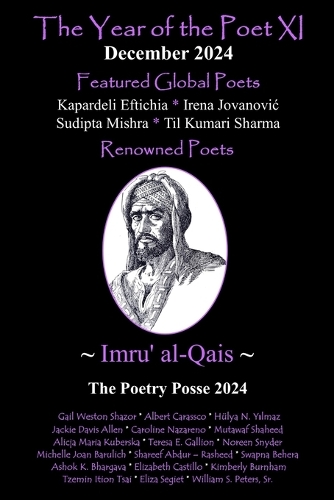 The Year of the Poet XI December 2024: (The Year of the Poet: Poets Create Bridges of Cultural Understanding Poetry)