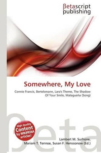 Somewhere, My Love