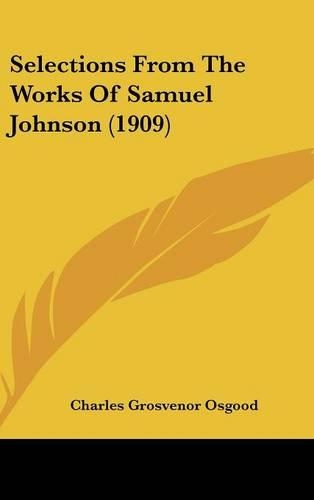 Selections from the Works of Samuel Johnson (1909)