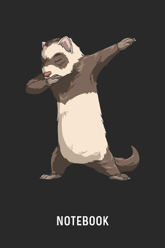 Notebook: Blank & Lined Dabbing Ferret Journal (6" x 9") For Every Pet Owner