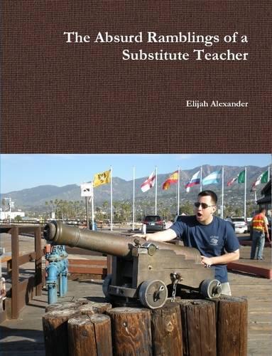 The Absurd Ramblings of a Substitute Teacher