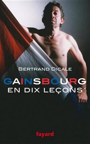 Serge Gainsbourg En Dix Lecons