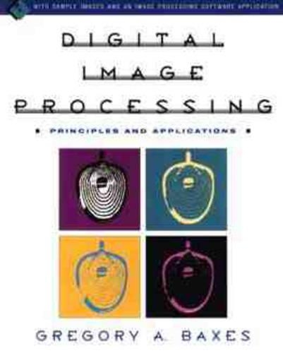 Digital Image Processing: A Primer