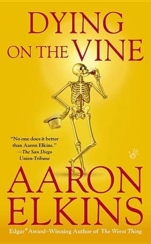 Dying on the Vine: (Gideon Oliver Mystery)