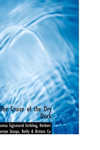 The Cruise of the Dry Dock