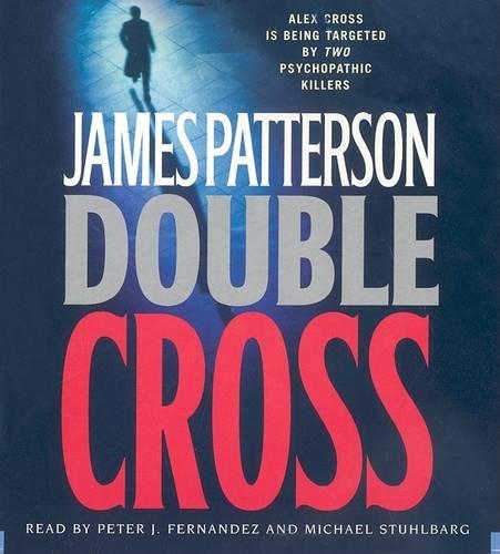 Double Cross: (13 Alex Cross Novels)