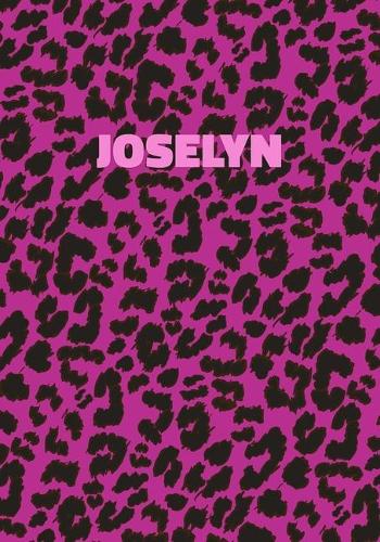 Joselyn: Personalized Pink Leopard Print Notebook (Animal Skin Pattern). College Ruled (Lined) Journal for Notes, Diary, Journaling. Wild Cat Theme Design wi