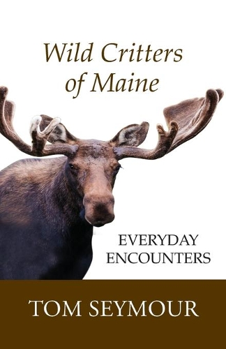 Wild Critters of Maine