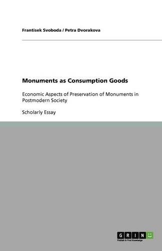 Monuments as Consumption Goods