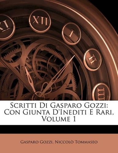 Scritti Di Gasparo Gozzi