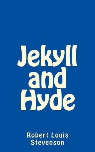 Jekyll and Hyde