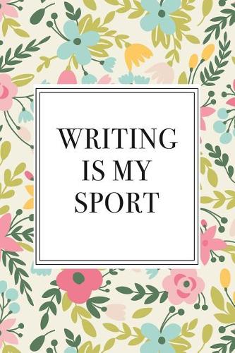 Writing Is My Sport