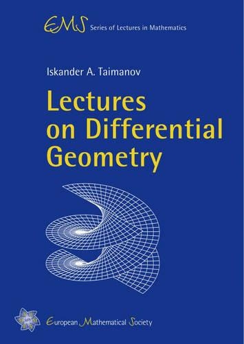 Lectures on Differential Geometry: (EMS Series of Lectures in Mathematics)