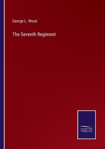 The Seventh Regiment
