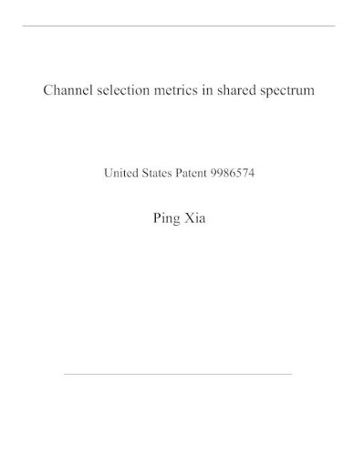 Channel selection metrics in shared spectrum