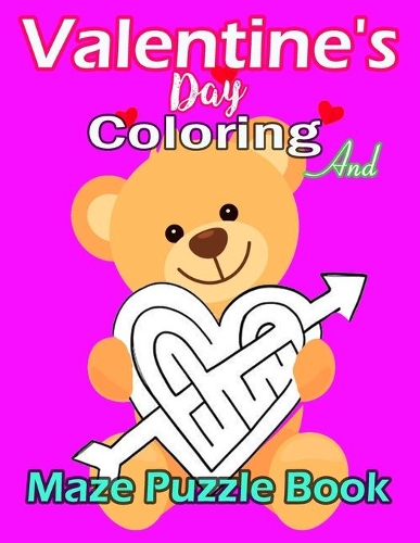valentine's day Coloring And Maze Puzzle Book