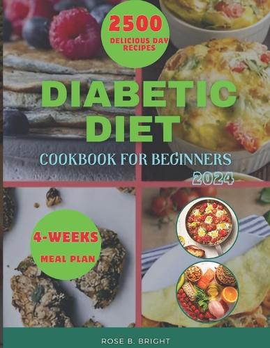 Diabetic Diet Cookbook for Beginners 2024