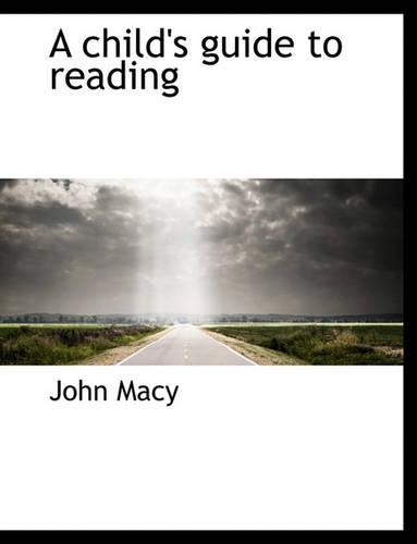 A Child's Guide to Reading