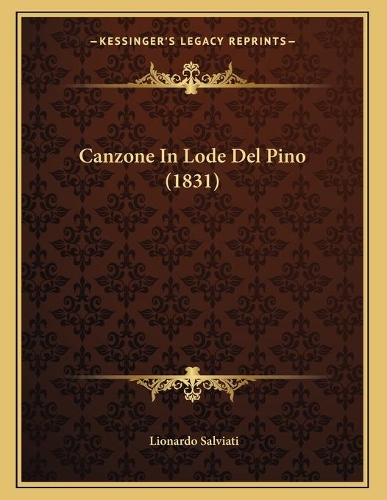 Canzone In Lode Del Pino (1831)