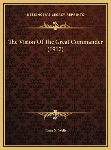 The Vision Of The Great Commander (1917)
