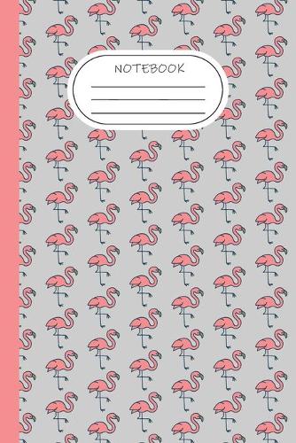 Flamingo Notebook: Fun Flamingo Gift Journal For Boys Girls and Adult Flamingo-Lovers