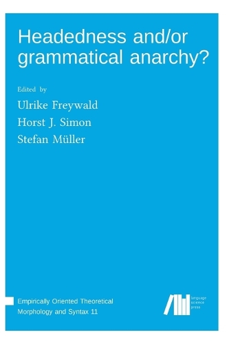 Headedness and/or grammatical anarchy?