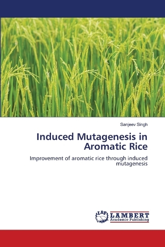 Induced Mutagenesis in Aromatic Rice